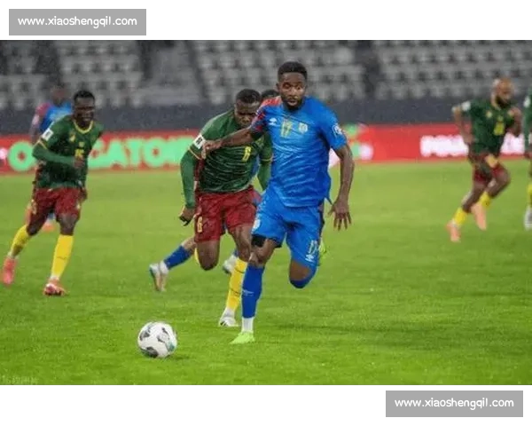 喀麦隆对阵智利南美非洲力量碰撞引爆焦点之战国际赛场强强对话瞩目 喀麦隆对阵智利南美非洲力量碰撞引爆焦点之战国际赛场强强对话瞩目